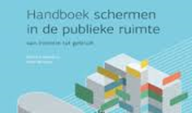 handboek schermen in de publieke ruimte handboek schermen in de publieke ruimte
