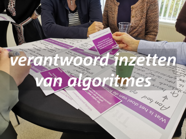 Verantwoord inzetten van algoritmes Verantwoord inzetten van algoritmes